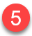five
